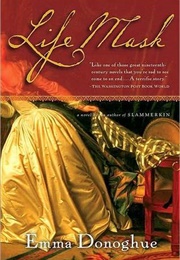 Life Mask (Emma Donoghue)