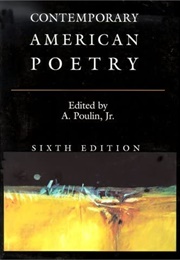 Contemporary American Poetry (A. Poulin)