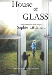 House of Glass (Sophie Littlefield)