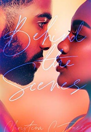 Behind the Scenes (Christina C.Jones)