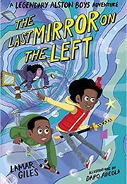 The Last Mirror on the Left (Lamar Giles)