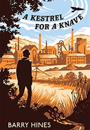 A Kestral for a Knave (Barry Hines)