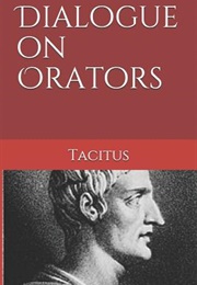 Dialogue on Orators (Dialogue on Orators)