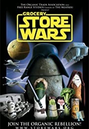 Grocery Store Wars: The Organic Rebellion (2006)