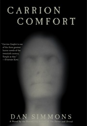 Carrion Comfort (Dan Simmons)