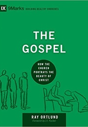 The Gospel (Ray Ortlund)