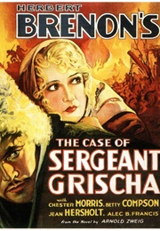 The Case of Sergeant Grischa (1930)
