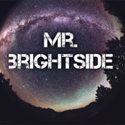 Mr. Brightside by the Killers