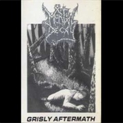 Mortal Decay - Grisly Aftermath