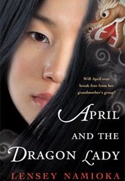 April and the Dragon Lady (Lensey Namioka)