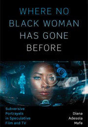 Where No Black Woman Has Gone Before (Diana)