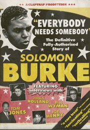 Solomon Burke: Everybody Needs Somebody (2007)