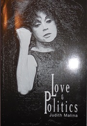 Love & Politics (Judith Malina)