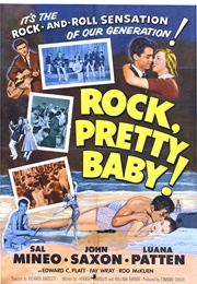 Rock, Pretty Baby! (1956)