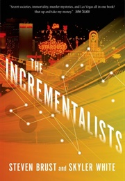 The Incrementalists (Steven Brust)