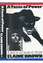 A Taste of Power - A Black Woman's Story (Elaine Brown)