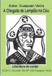 A Chegada De Lampião No Céu (Guaipuan Vieira)