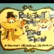 The Reluctant Dragon and Mr Toad Show
