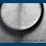 Matthew Shipp – Zero