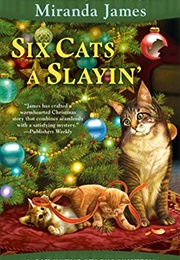 Six Cats a Slayin' (Miranda James)