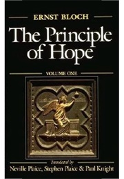 The Principle of Hope (Ernst Bloch)
