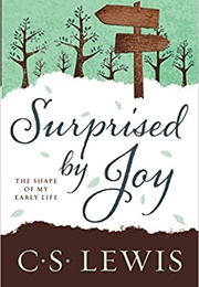 Surprise by Joy (CS Lewis)