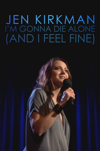 Jen Kirkman: I'm Gonna Die Alone (And I Feel Fine) (2015)