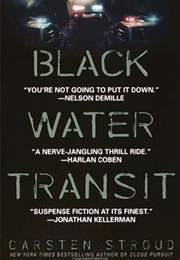 Black Water Transit (Carsten Stroud)