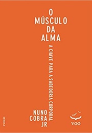 O Músculo Da Alma (Nuno Cobra)