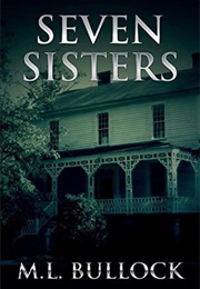 Seven Sisters (M. L. Bullock)