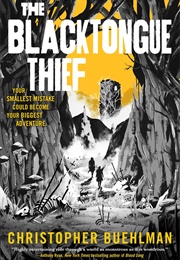 The Blacktongue Thief (Christopher Buehlman)