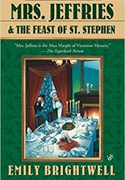Mrs. Jeffries and the Feast of St. Stephen (Emily Brightwell)
