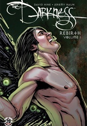 The Darkness: Rebirth Volume 1 (David Hine)
