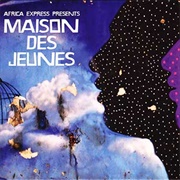 Maison Des Jeunes (Africa Express, 2013)