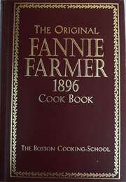 The Original Fannie Farmer Cookbook (Boston Cooking School)