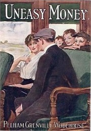 Uneasy Money (P.G. Wodehouse)