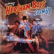 Sham 69-The Adventures of the Hershman Boys