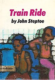 Train Ride (John Steptoe)
