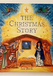 The Christmas Story (Ian Beck)