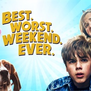 Best. Worst. Weekend. Ever