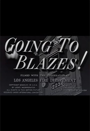 Going to Blazes! (1948)