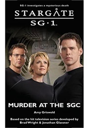 Murder at the SGC (Amy Griswold)