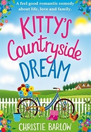 Kitty's Countryside Dream (Christie Barlow)