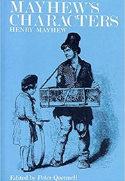 Mayhew&#39;s Characters (Henry Mayhew)