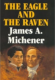 The Eagle and the Raven (James Michener)