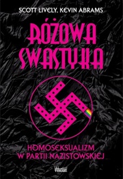 The Pink Swastika (Scott Lively)