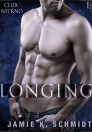 Longing (Jamie K Schmidt)