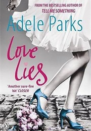 Love Lies (Adele Parks)