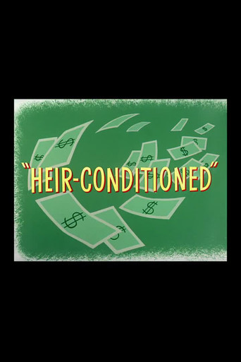 Heir-Conditioned (1955)