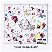 FROMTHEHEART - &quot;Things Happen, It&#39;s OK!&quot;